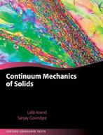 9780198864721 Continuum Mechanics Of Solids, Boeken, Verzenden, Nieuw, Lallit Anand