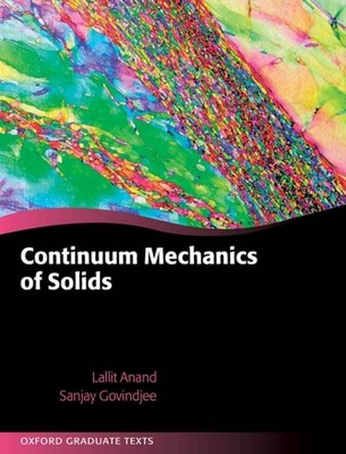 9780198864721 Continuum Mechanics Of Solids, Boeken, Informatica en Computer, Nieuw, Verzenden