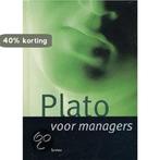 Plato voor managers 9789020943184, Boeken, Verzenden, Gelezen