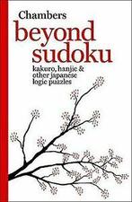 Beyond Sudoku: Kakuro, Hanjie and Other Japanese Logic P..., Gelezen, Verzenden