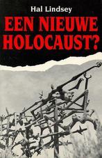 Een nieuwe Holocaust? 9789063180393 Hal Lindsey, Boeken, Godsdienst en Theologie, Gelezen, Hal Lindsey, Verzenden