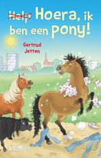 Hoera, ik ben een pony! | 9789020673746 | Gertrud Jetten, Zo goed als nieuw, Gertrud Jetten
