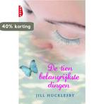 De tien belangrijkste dingen 9789089900302 Jill Hucklesby, Verzenden, Zo goed als nieuw, Jill Hucklesby