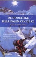 Dodelijke Hellingen Van De K2, Ophalen of Verzenden, Nieuw