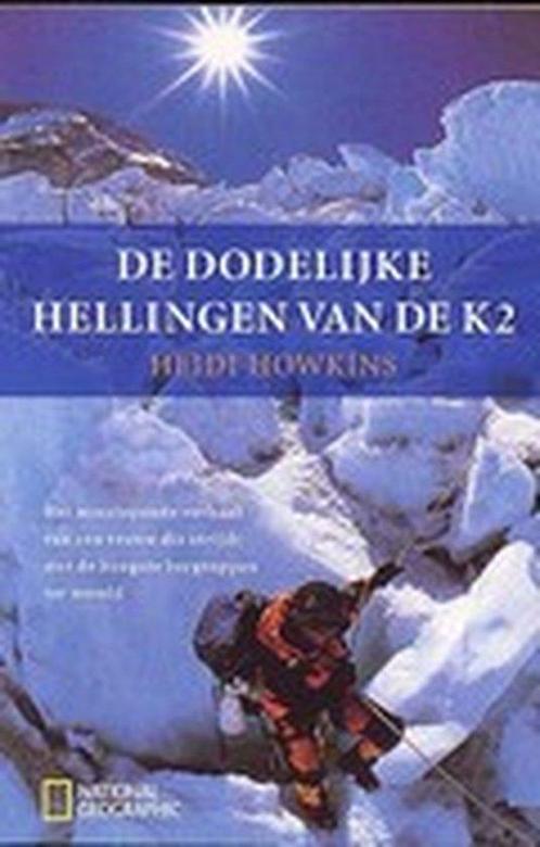 Dodelijke Hellingen Van De K2, Boeken, Overige Boeken, Ophalen of Verzenden