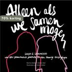 Alleen als we samen mogen 9789090304533 Martine Bakker, Verzenden, Zo goed als nieuw, Martine Bakker