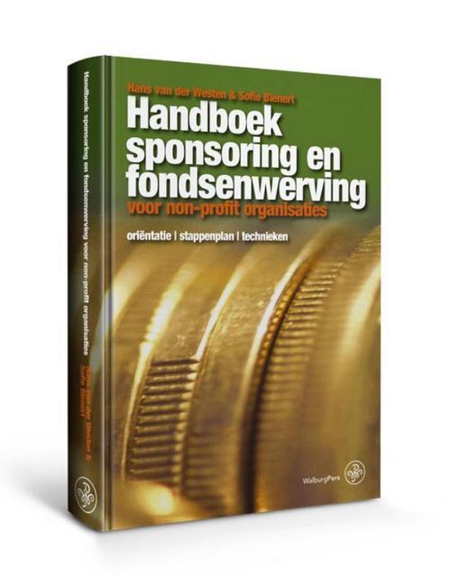 Handboek sponsoring en fondsenwerving 9789462492820, Boeken, Economie, Management en Marketing, Zo goed als nieuw, Verzenden