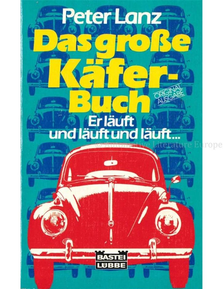 DAS GROSSE KÄFER - BUCH, ER LÄUFT UND LÄUFT UND LÄUFT ...., Boeken, Auto's | Boeken, Volkswagen