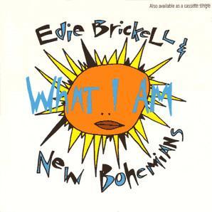 Single - Edie Brickell &amp; New Bohemians - What I Am, Cd's en Dvd's, Vinyl | Pop, Verzenden