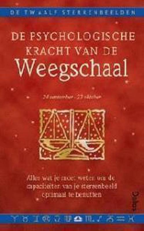 De psychologische kracht van de weegschaal / De twaalf, Boeken, Esoterie en Spiritualiteit, Gelezen, Verzenden