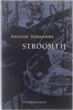 Stroomtij 9789063064556 Antoon Vandamme, Boeken, Literatuur, Gelezen, Antoon Vandamme, Verzenden