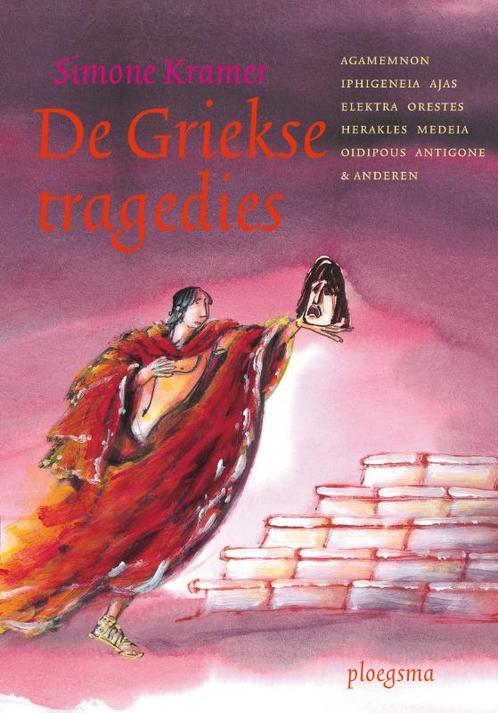 De Griekse tragedies 9789021666785 Simone Kramer, Boeken, Kinderboeken | Kleuters, Zo goed als nieuw, Verzenden