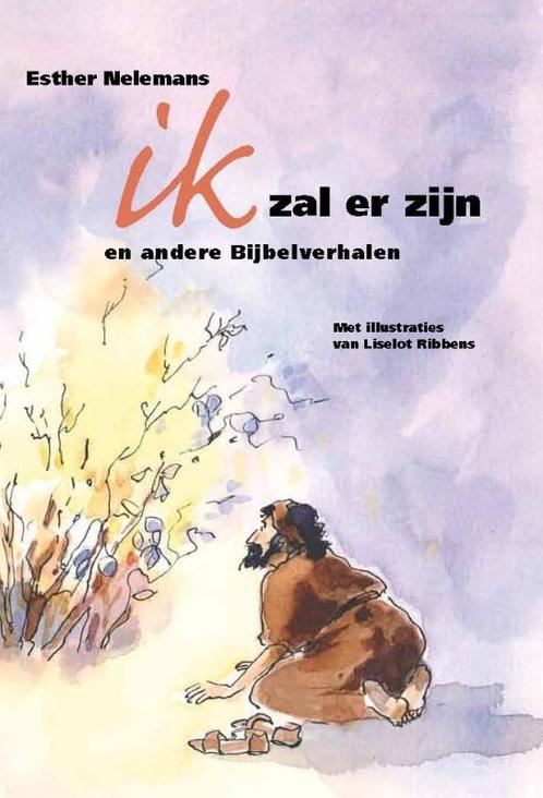 Ik zal er zijn 9789056253424 Esther Nelemans, Boeken, Overige Boeken, Zo goed als nieuw, Verzenden