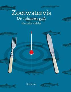 Zoetwatervis 9789055947287 Hanneke Videler, Boeken, Kookboeken, Zo goed als nieuw, Verzenden