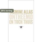 Ontheemd en toch thuis 9789023419204 Yasmine Allas, Verzenden, Zo goed als nieuw, Yasmine Allas