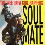 Single vinyl / 7 inch - The Wee Papa Girl Rappers - Soulmate, Zo goed als nieuw, Verzenden
