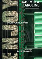Kasimir & Karoline 9789064037566 Odon von Horvath, Verzenden, Gelezen, Odon von Horvath