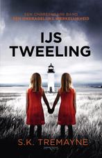 IJstweeling 9789044626490 S.K. Tremayne, Verzenden, Zo goed als nieuw, S.K. Tremayne