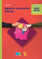 Agogisch medewerker GGZ MZ Niveau 4, 9789006622164, Boeken, Studieboeken en Cursussen, Zo goed als nieuw, Studieboeken, Verzenden