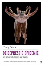 9789046708019 De depressie-epidemie Trudy Dehue, Verzenden, Nieuw, Trudy Dehue