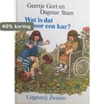 Wat is dat voor een kar 9789027606358 Gort, Verzenden, Gelezen, Gort