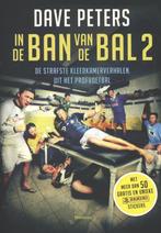 In de ban van de bal 2 9789002252808 Dave Peters, Verzenden, Gelezen, Dave Peters