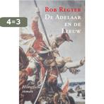 De adelaar en de leeuw 9789461532442 Rob Regter, Verzenden, Gelezen, Rob Regter