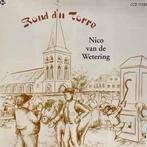cd - Nico van de Wetering - Rond Dn Torre, Zo goed als nieuw, Verzenden