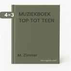 MUZIEKBOEK TOP TOT TEEN 9789058110862 M. Zimmer, Boeken, Verzenden, Gelezen, M. Zimmer