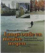 Langs oude en nieuwe wegen : zwerven door Nederland en, Boeken, Overige Boeken, Gelezen, Pet Paul C, Besselaar Herman, Verzenden