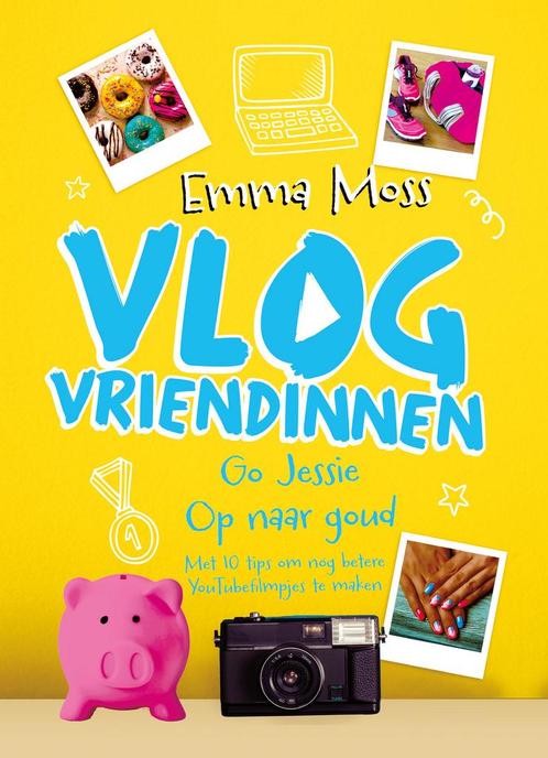 Go Jessie op naar goud / Vlogvriendinnen / 4 9789024573288, Boeken, Kinderboeken | Jeugd | 10 tot 12 jaar, Gelezen, Verzenden