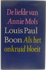 De liefde van Annie Mols Als het onkruid bloeit - Boon Louis, Gelezen, Boon Louis Paul, Verzenden