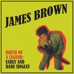 LP nieuw - James Brown - Birth Of A Legend: Early And Rar..., Verzenden, Nieuw in verpakking