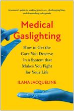 9781637745397 Medical Gaslighting Ilana Jacqueline, Boeken, Verzenden, Nieuw, Ilana Jacqueline