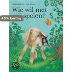 Wie wil met mij spelen ? / Een Vier Windstreken prentenboek, Boeken, Verzenden, Gelezen, C. Kadmon