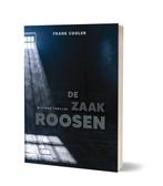 9789493345881 DE ZAAK ROOSEN Frank Cooler, Verzenden, Nieuw, Frank Cooler