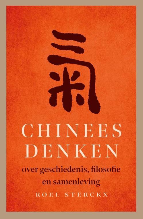 Chinees denken 9789057125393 Roel Sterckx, Boeken, Geschiedenis | Wereld, Gelezen, Verzenden