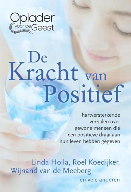 De kracht van positief / Oplader voor de Geest / 1, Boeken, Literatuur, Gelezen, Verzenden