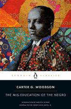 9780143137467 The Mis-Education of the Negro, Verzenden, Nieuw, Carter G. Woodson