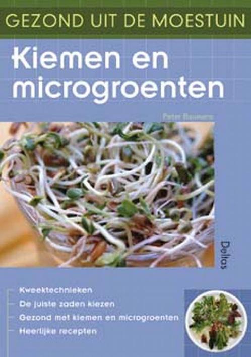 Kiemen en microgroenten / Gezond uit de moestuin P. Bauwens, Boeken, Hobby en Vrije tijd, Gelezen, Verzenden