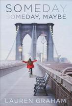Someday, Someday, Maybe 9780345532749 Lauren Graham, Verzenden, Gelezen, Lauren Graham