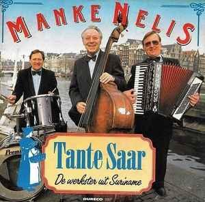 vinyl single 7 inch - Manke Nelis - Tante Saar, Cd's en Dvd's, Vinyl Singles, Zo goed als nieuw, Verzenden