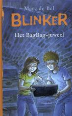 Blinker en het BagBag-juweel 9789089249029 Marc de Bel, Gelezen, Marc de Bel, Verzenden