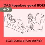 DAG hopeloos geval BOEK 9789464480856, Boeken, Verzenden, Zo goed als nieuw, Ellen Labree & Roos Bonnier