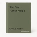 The Truth About Magic 9781472267245 Atticus Poetry, Verzenden, Gelezen, Atticus Poetry