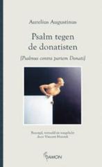 Psalm tegen de donatisten 9789055736409 Aurelius Augustinus, Verzenden, Zo goed als nieuw, Aurelius Augustinus