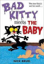 Bad kitty meets the baby by Nick Bruel (Book), Gelezen, Nick Bruel, Verzenden