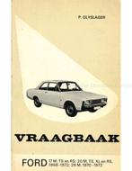 1968 - 1972 FORD TAUNUS 17M: TS | RS, 20M: TS | XL | RS,, Boeken, Nieuw, Ford, Author