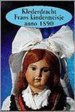 Klederdracht Frans kindermeisje anno 1890 9789056900465, Verzenden, Gelezen, S. Wolters