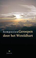 Symposion Geroepen door het Wereldhart / Symposionreeks / 21, Boeken, Verzenden, Zo goed als nieuw